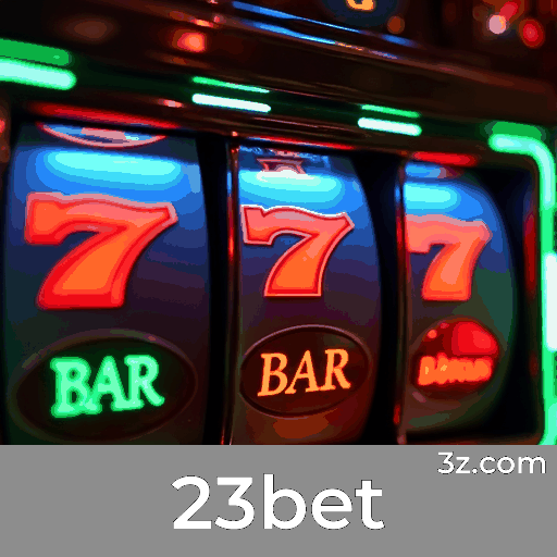 23bet: Plataforma de Apostas com Segurança e Serviço Profissional